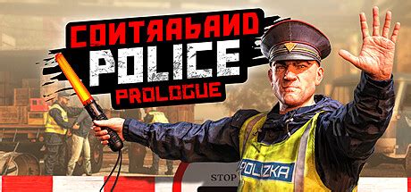 Contraband Police: Prologue on Steam.